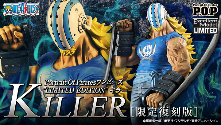 Portrait.Of.Pirates ONE PIECE “LIMITED EDITION” Killer(limited